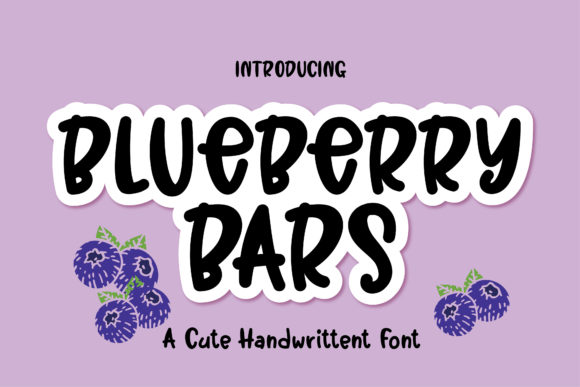 Blueberry Bars: A Handwritten Font That Makes Your Brand Instantly More Memorable