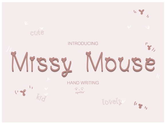 Missy Mouse Font Review: A Romantic Handwritten Script for Campaigns