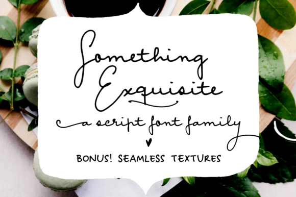 Something Exquisite: A Handwritten Font That Lifts Campaign Visuals